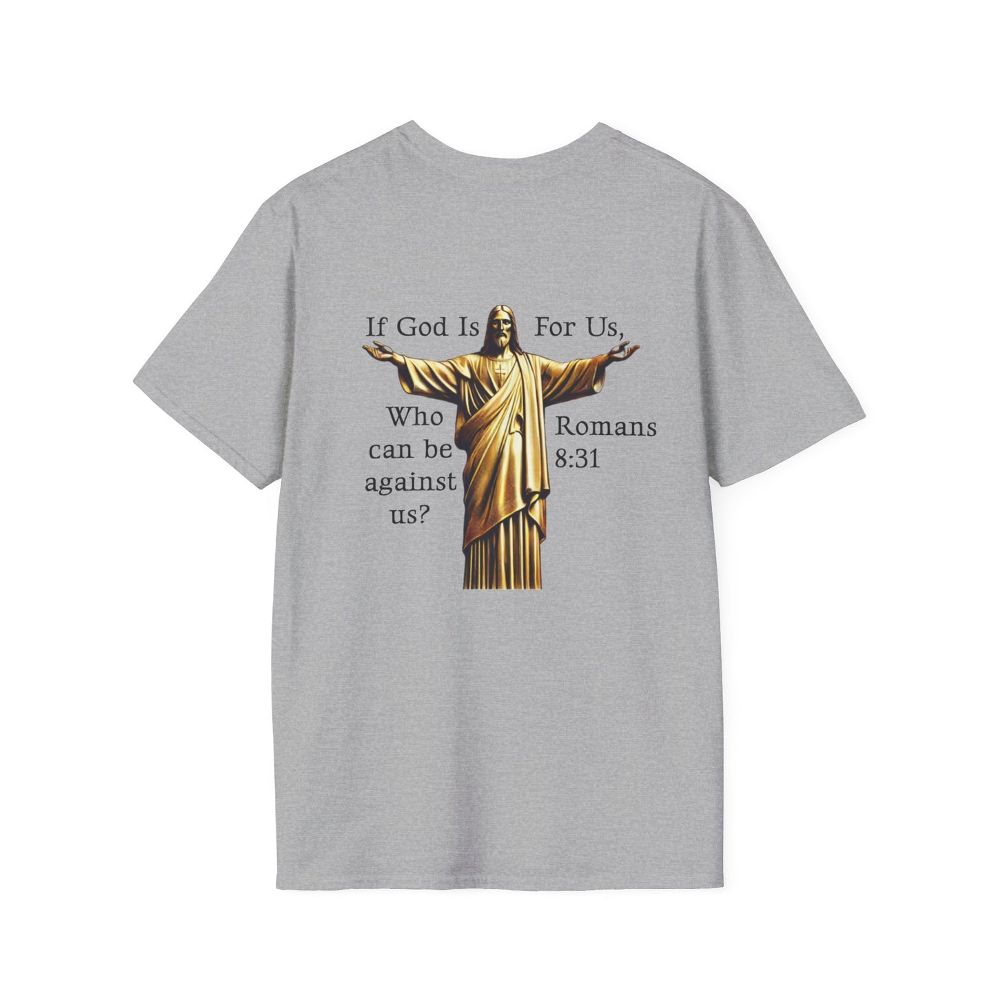 Romans 8:31 T-Shirt Unisex