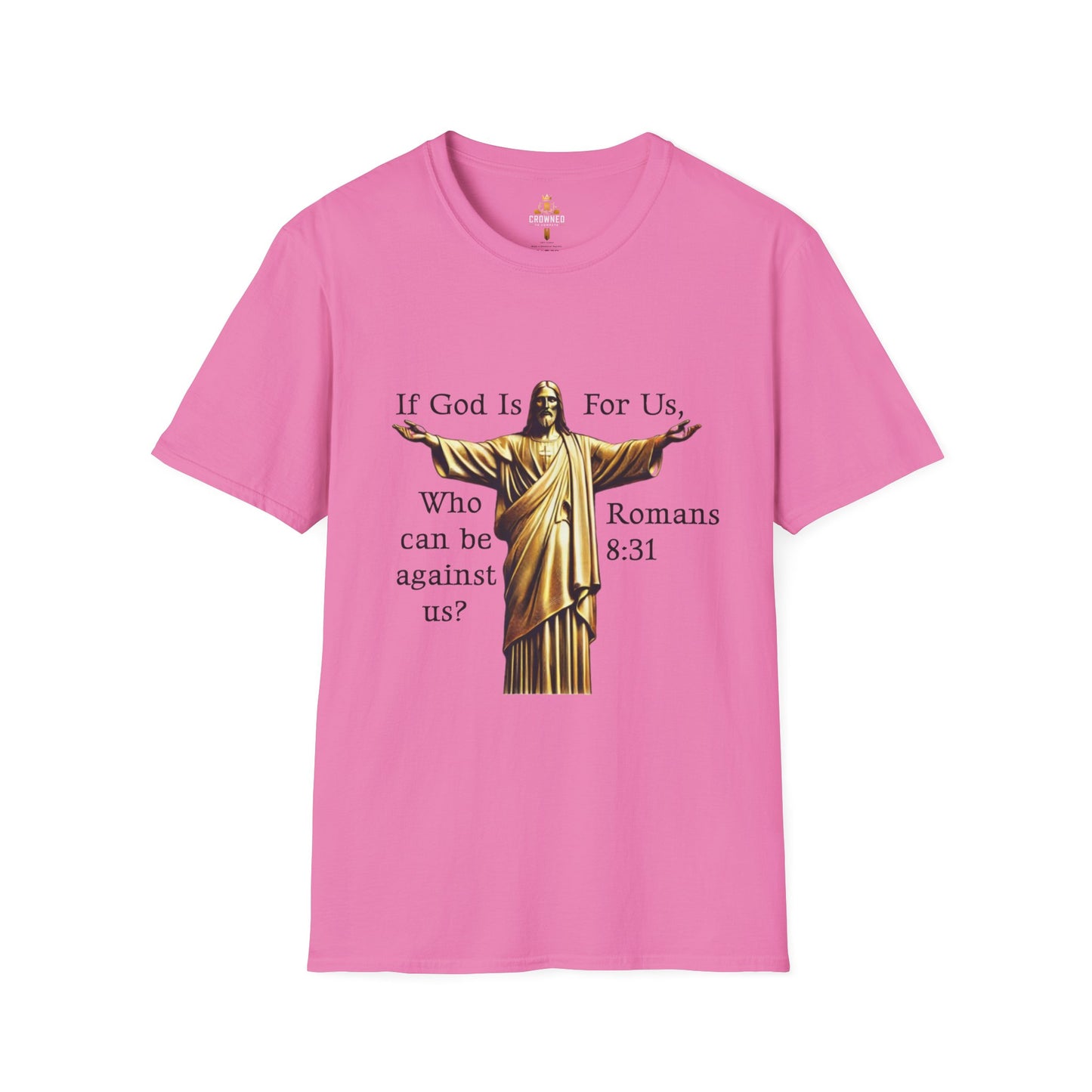 Romans 8:31 Softstyle T-Shirt