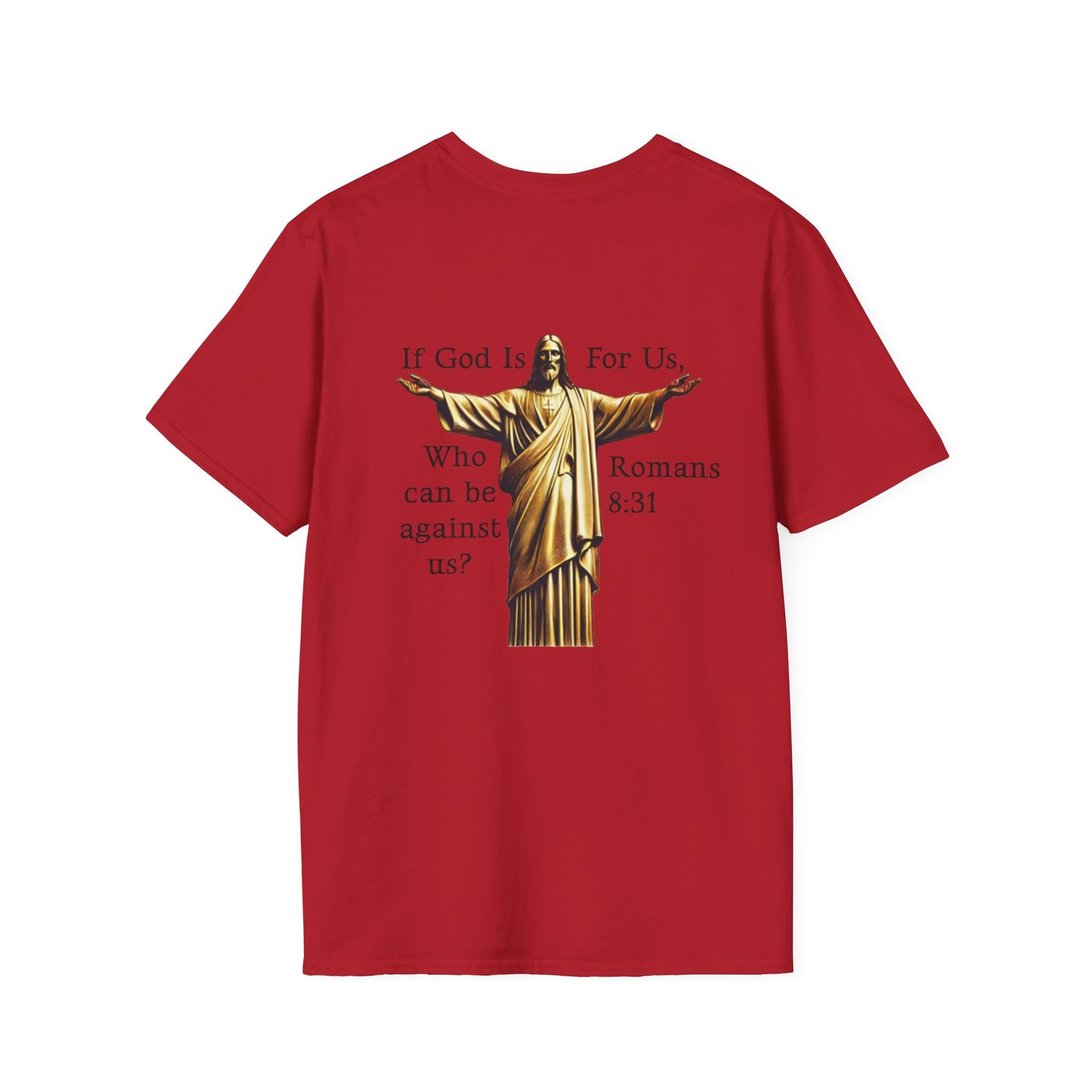 Romans 8:31 T-Shirt Unisex