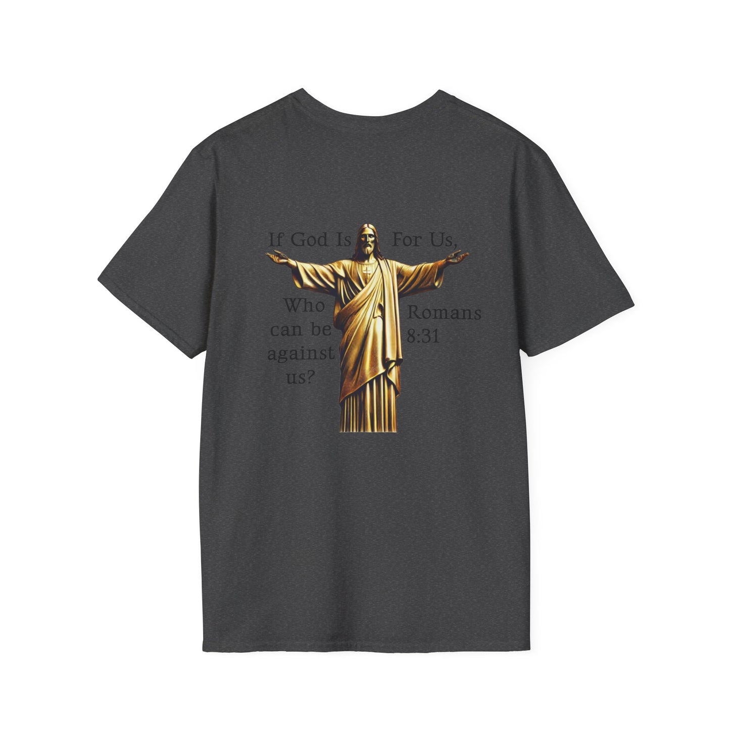 Romans 8:31 T-Shirt Unisex