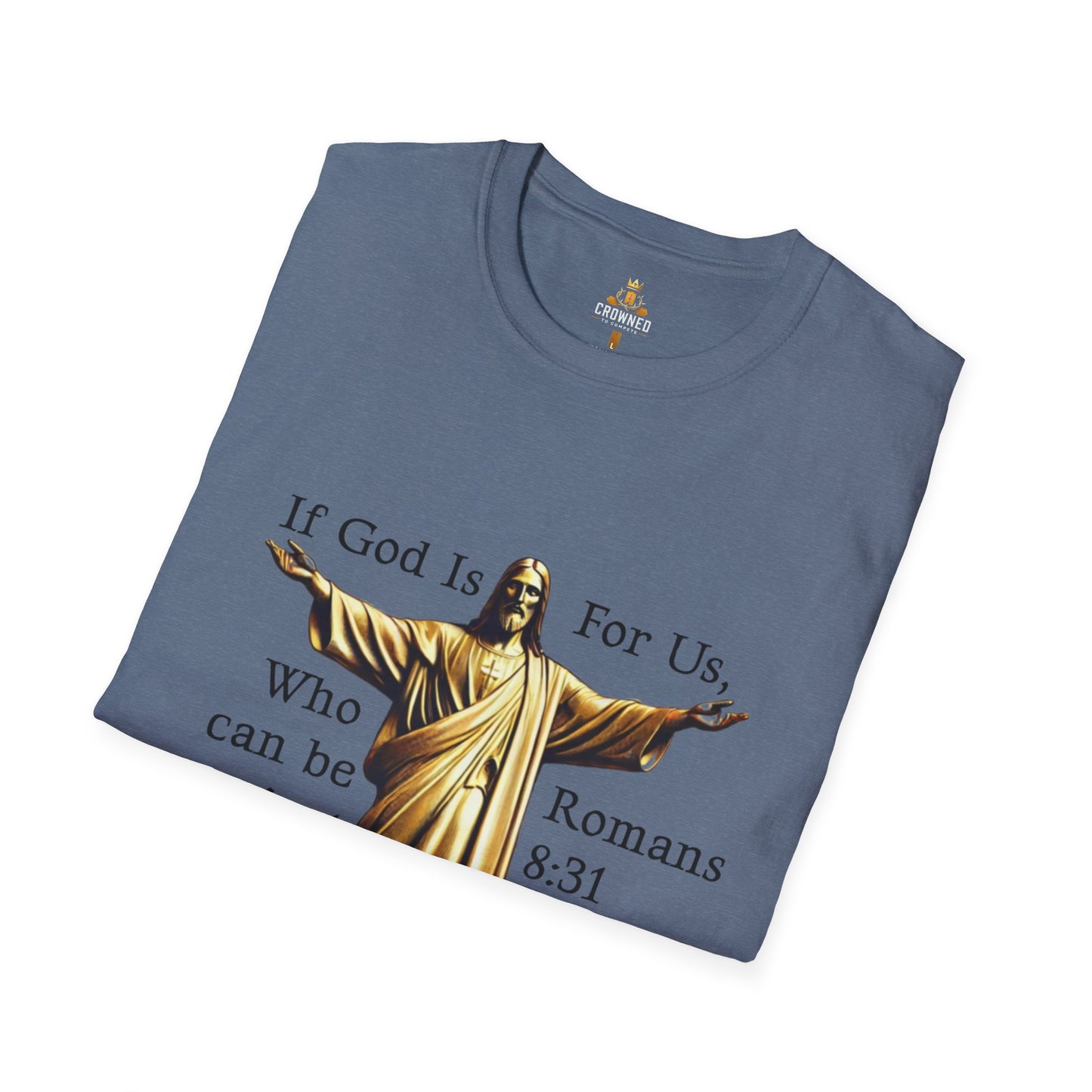 Romans 8:31 Softstyle T-Shirt